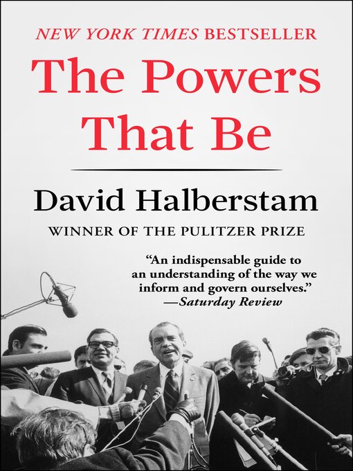 Title details for Powers That Be by David Halberstam - Available
